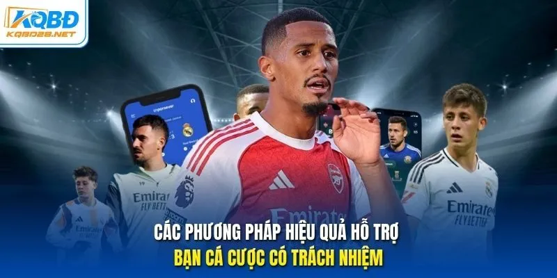 Các phương pháp hiệu quả hỗ trợ bạn cá cược có trách nhiệm Các phương pháp hiệu quả hỗ trợ bạn cá cược có trách nhiệm