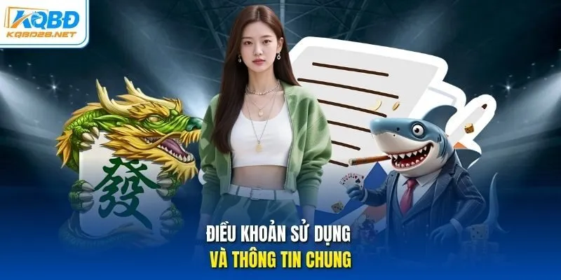 Điều khoản sử dụng và thông tin chung
