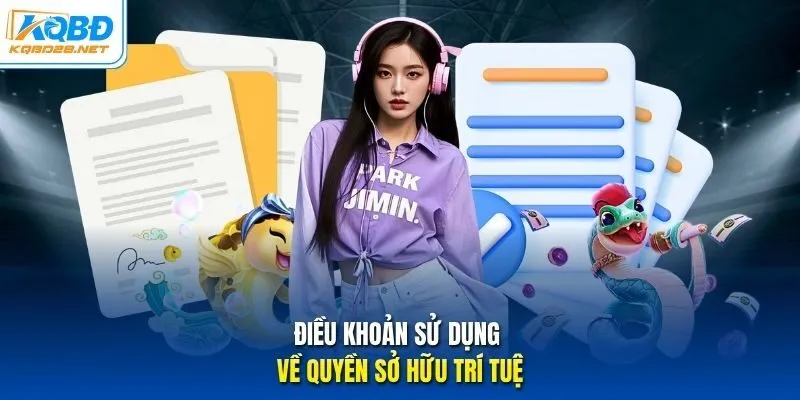 Điều khoản sử dụng về quyền sở hữu trí tuệ