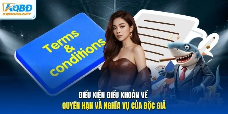 Điều kiện điều khoản về quyền hạn và nghĩa vụ của độc giả