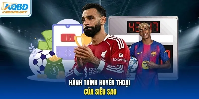Hành trình huyền thoại của siêu sao Hành trình huyền thoại của siêu sao