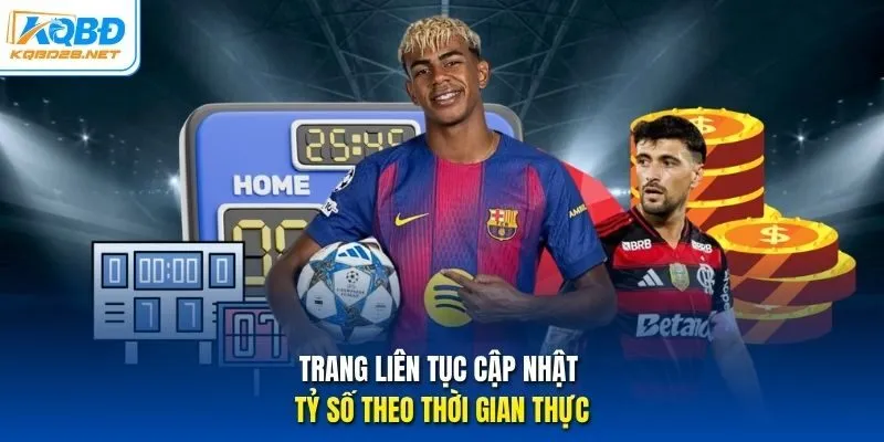 Trang liên tục cập nhật tỷ số theo thời gian thực.